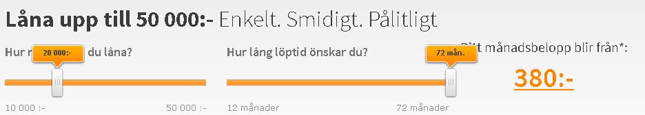 380 kr/mån vid 20.000:- kredit till 9,84% ränta slidern visar preliminär månadskostnad vid 9,84% ränta